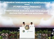 Penguatan Asta Cita Melalui MoU dengan Pertamina, Menteri Nusron: Wajib Support, Jangan Menghambat